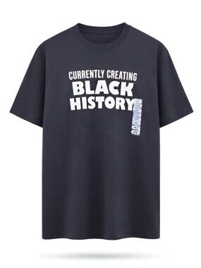"Currently Creating Black History" Shirt, Unisex, Dark Grey, Size LARGE